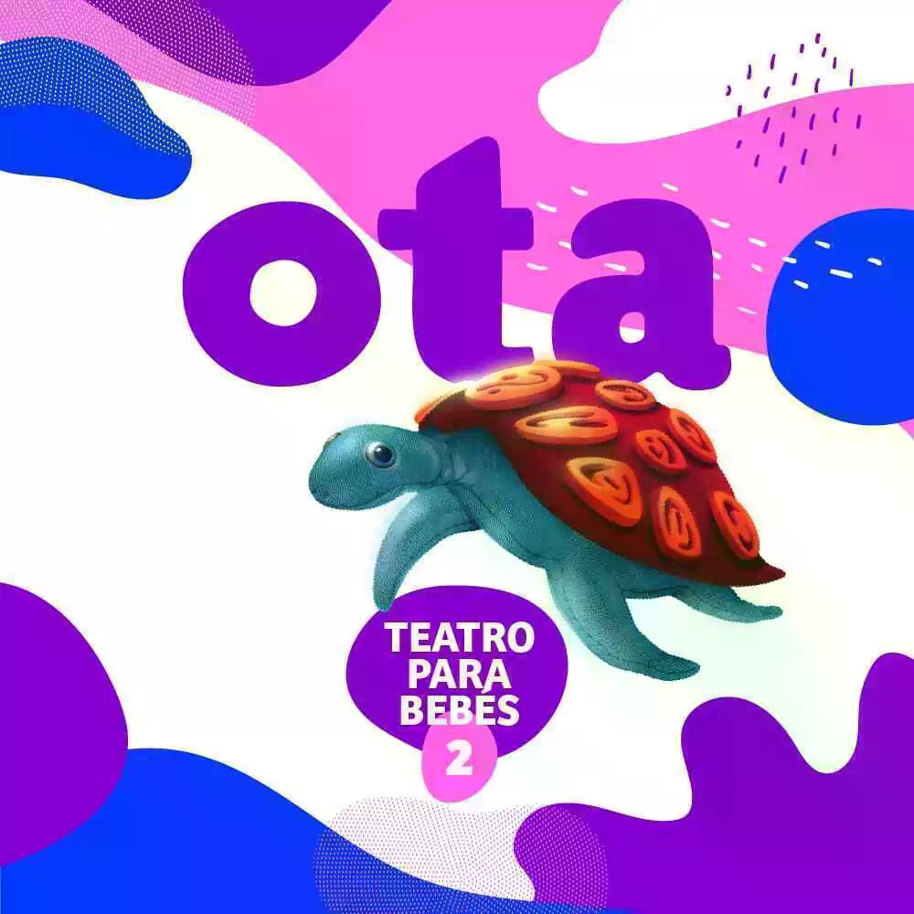 Afiche de OTA Teatro para bebés 2