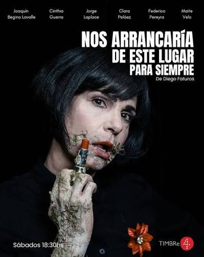 Afiche de Nos arrancaría de este lugar para siempre