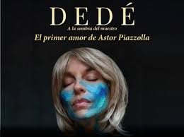 Afiche de Dede - a la sombra del maestro - el primer amor de astor piazzolla