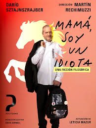Afiche de Dario sztajnszrajber - mama soy un idiota