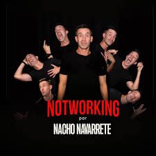 Afiche de Notworking por nacho navarrete