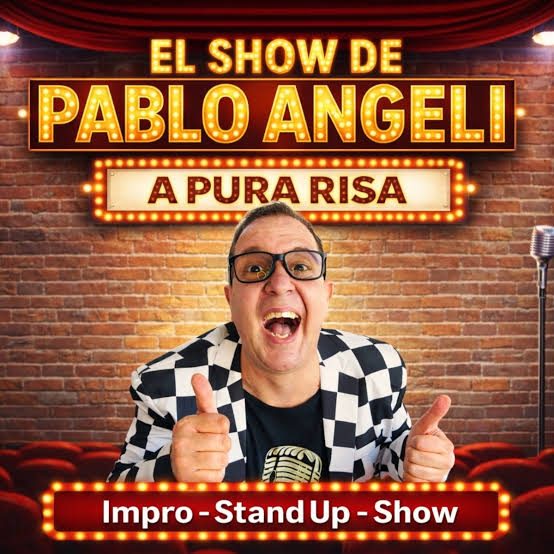 Afiche de EL SHOW DE PABLO ANGELI A PURA RISA