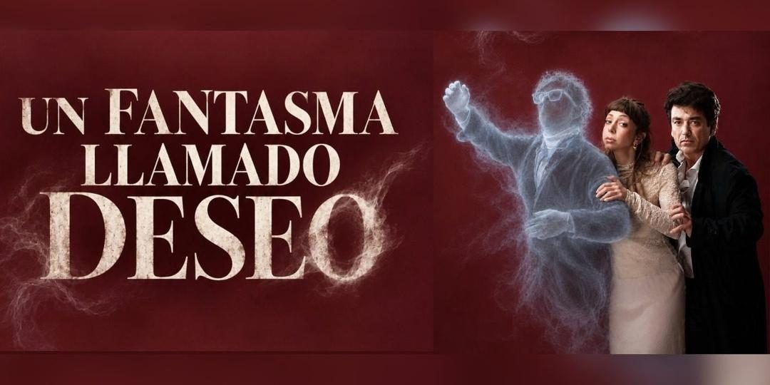 Afiche de Un fantasma llamado deseo
