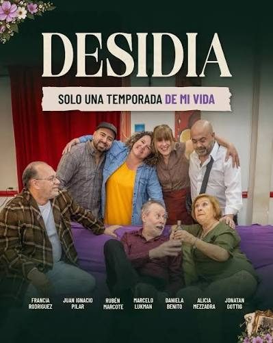 Afiche de Desidia - solo una temporada de mi vida