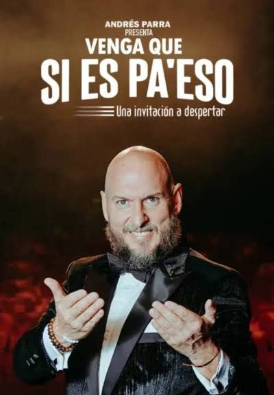 Afiche de Andres parra - venga que si es pa eso