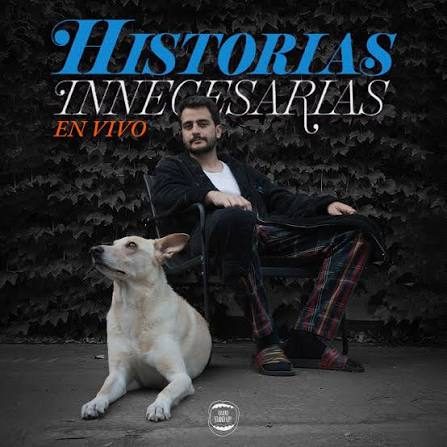 Afiche de HISTORIAS INNECESARIAS EN VIVO